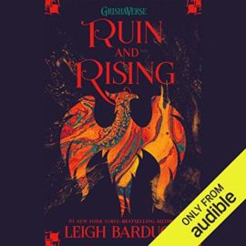 Ruin and Rising by Leigh Bardugo