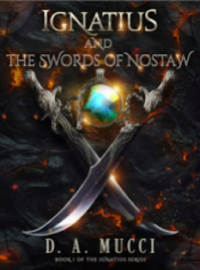 Ignatius and the Swords of Nostaw