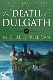 Review: The Death of Dulgath by Michael J. Sullivan