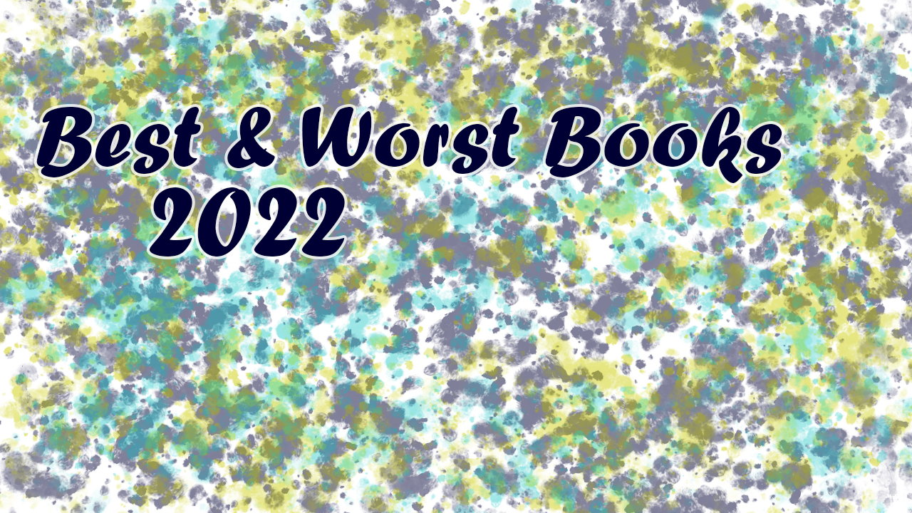 2022 Best and Worst Books