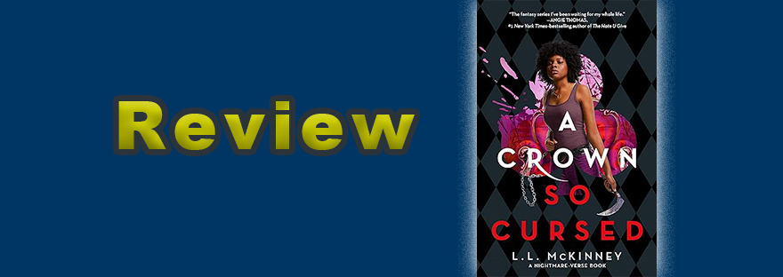 Review: A Crown So Cursed by L.L. McKinney